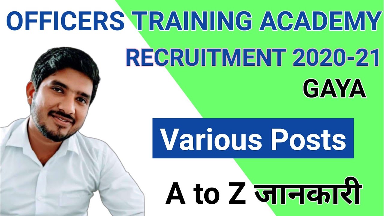 Officer training academy gaya recruitment 2020 | Indian army officer training academy gaya vacancy
