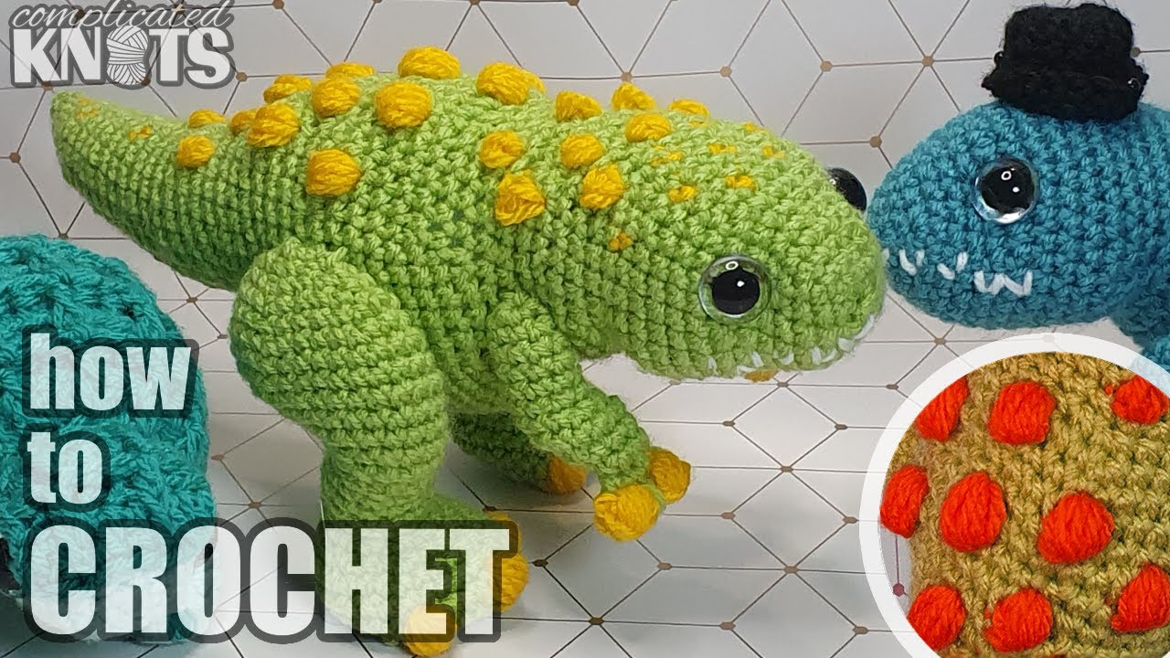 How to crochet a T-Rex - with a puff stitch tutorial