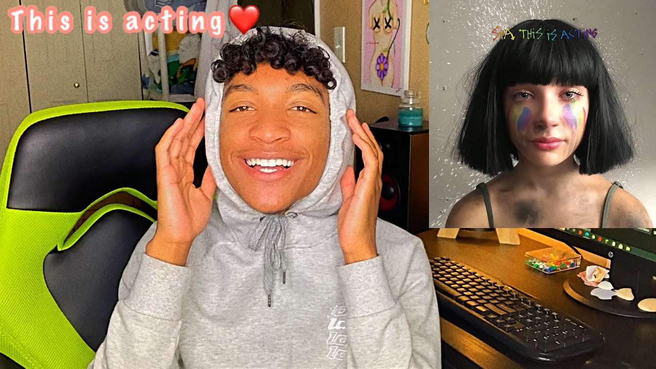 SIA THIS IS ACTING ALBUM REACTION!!!!