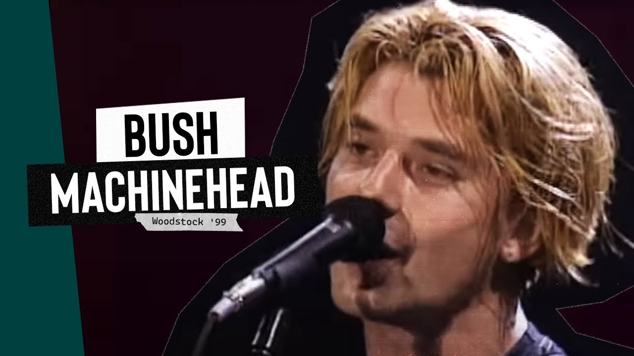 Bush - Machinehead | Live at Woodstock '99 East Stage (1999)