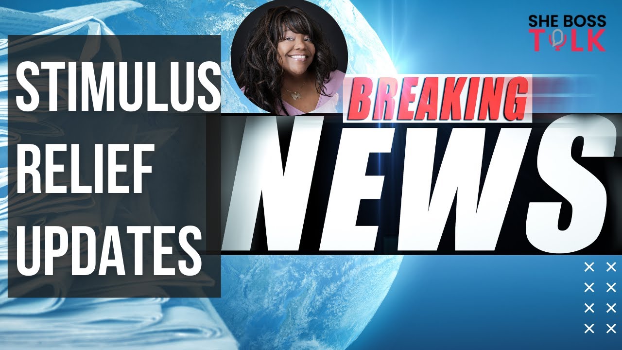 BREAKING NEWS: STIMULUS UPDATE & NEWS REPORT | MAY 17 | SHE BOSS TALK