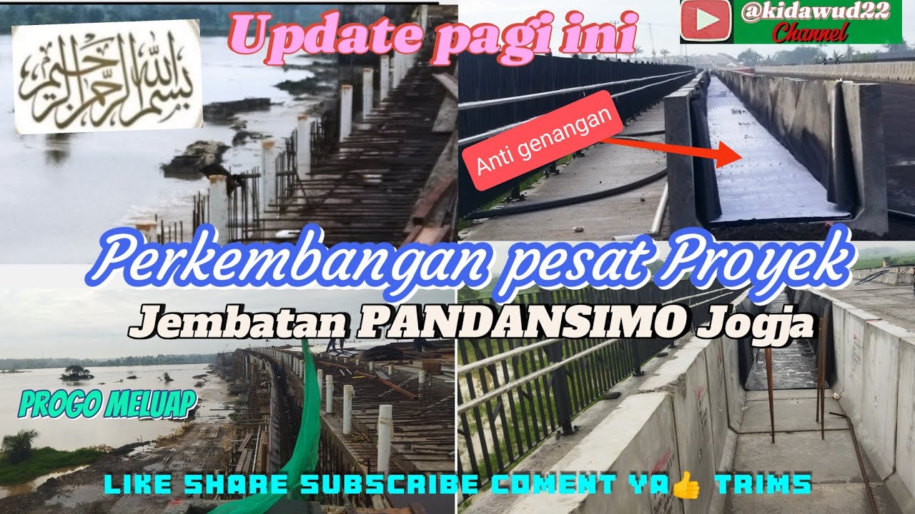 Bismillah UPDATE 🌄PAGI PERKEMBANGAN PESAT PROYEK JEMBATAN PANDANSIMO( BRIDGE) JOGJA INDONESIA OKEY