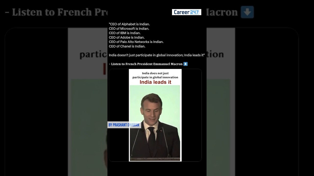 Indian CEOs Are Dominating the World says Macron #Macron #India #News