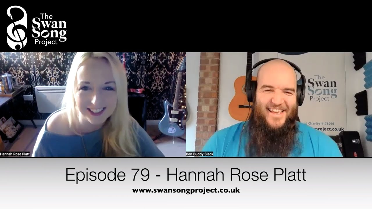 Swan Song Podcast #79 - Hannah Rose Platt