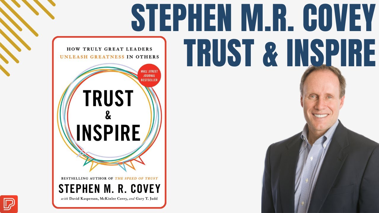 Book #14 Trust & Inspire by Stephen M.R. Covey