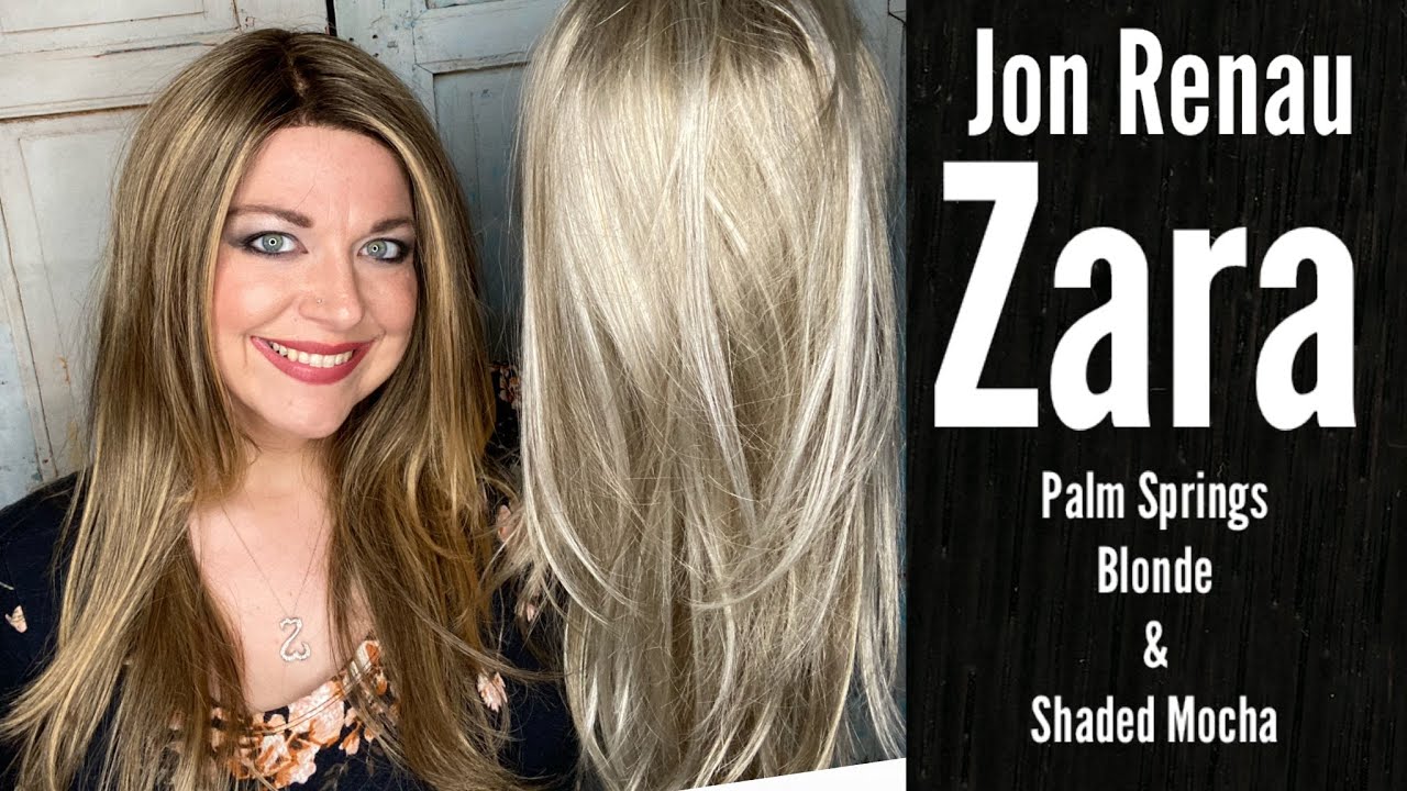 LIVE!!! ZARA in 2 colors!! Palm Springs Blonde and shaded mocha JON RENAU
