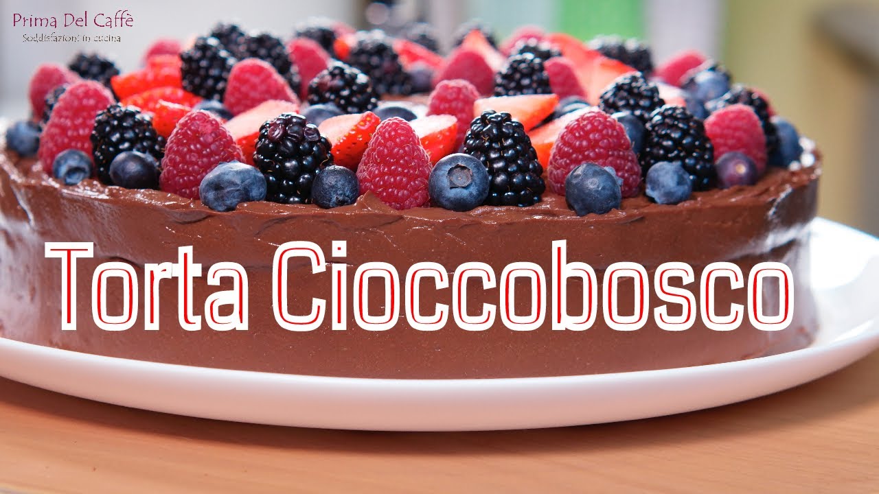 facile da preparare TORTA CIOCCOBOSCO buona e semplice torta al cioccolato con frutti di bosco