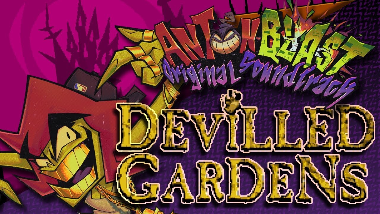 ANTONBLAST OST Extended - Hell of a Party ... in Devilled Gardens