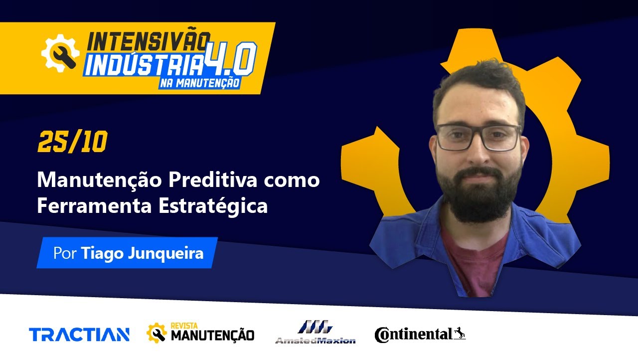 INTENSIVÃO 4.0 - Aula 1 - Manutenção Preditiva como Ferramenta Estratégica
