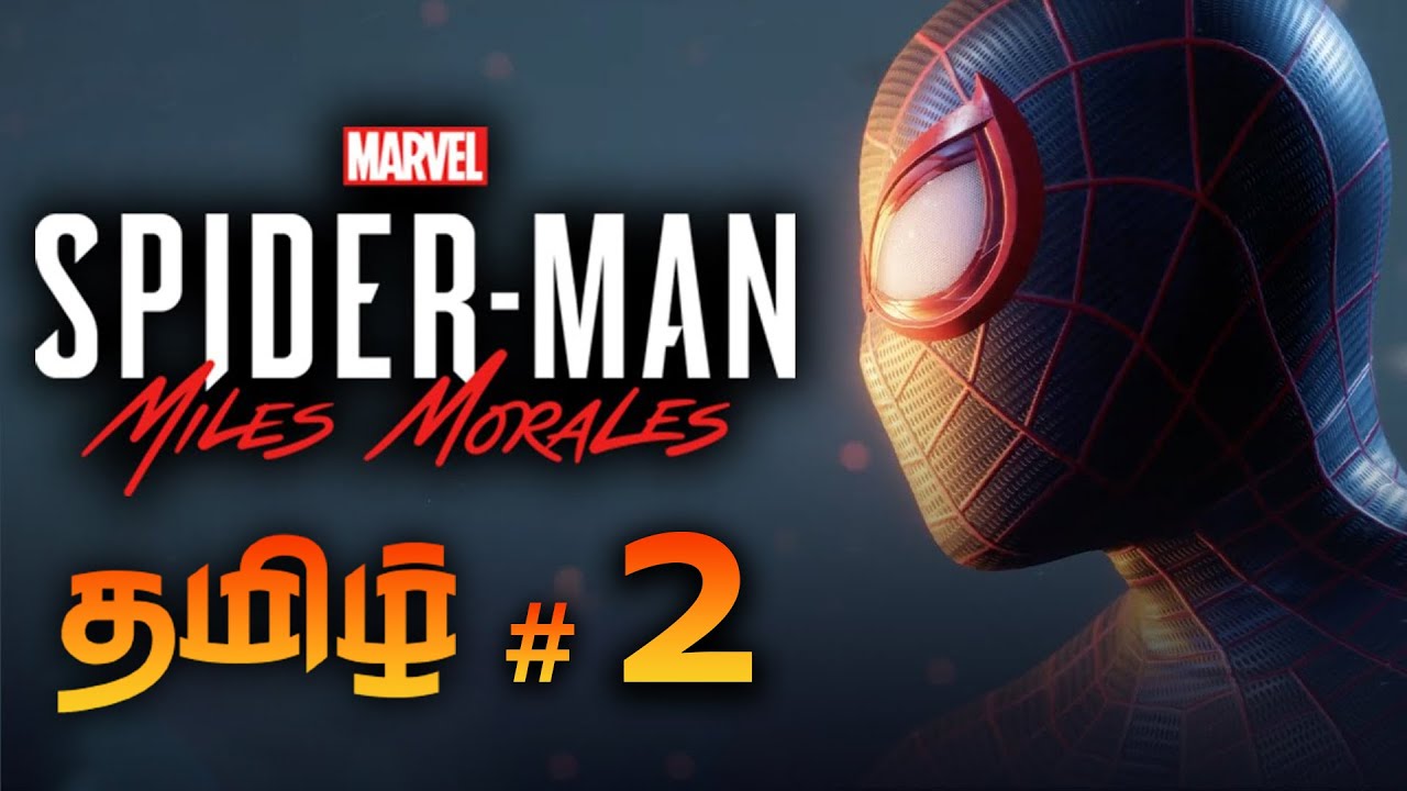 Spider Man Tamil | Tamil Gameplay #2 By Prabhu Gaming | PS5 | (Spider Man Miles Morales Tamil Story)