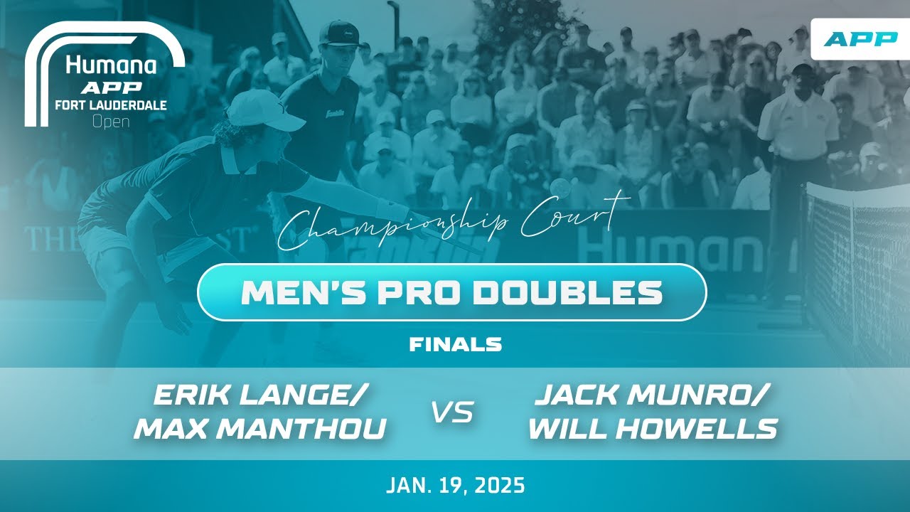 2025 Humana APP Fort Lauderdale Open I Lange/Manthou vs Howells/Munro | Men's Pro Doubles Final