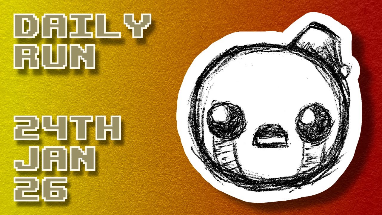 The Binding of Isaac | Today's Daily Run 24th Jan 2026