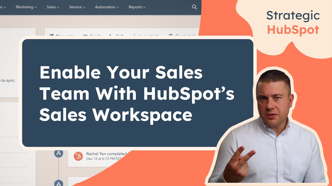 Расширьте возможности вашей команды продаж в рабочем пространстве продаж HubSpot | Стратегическое...