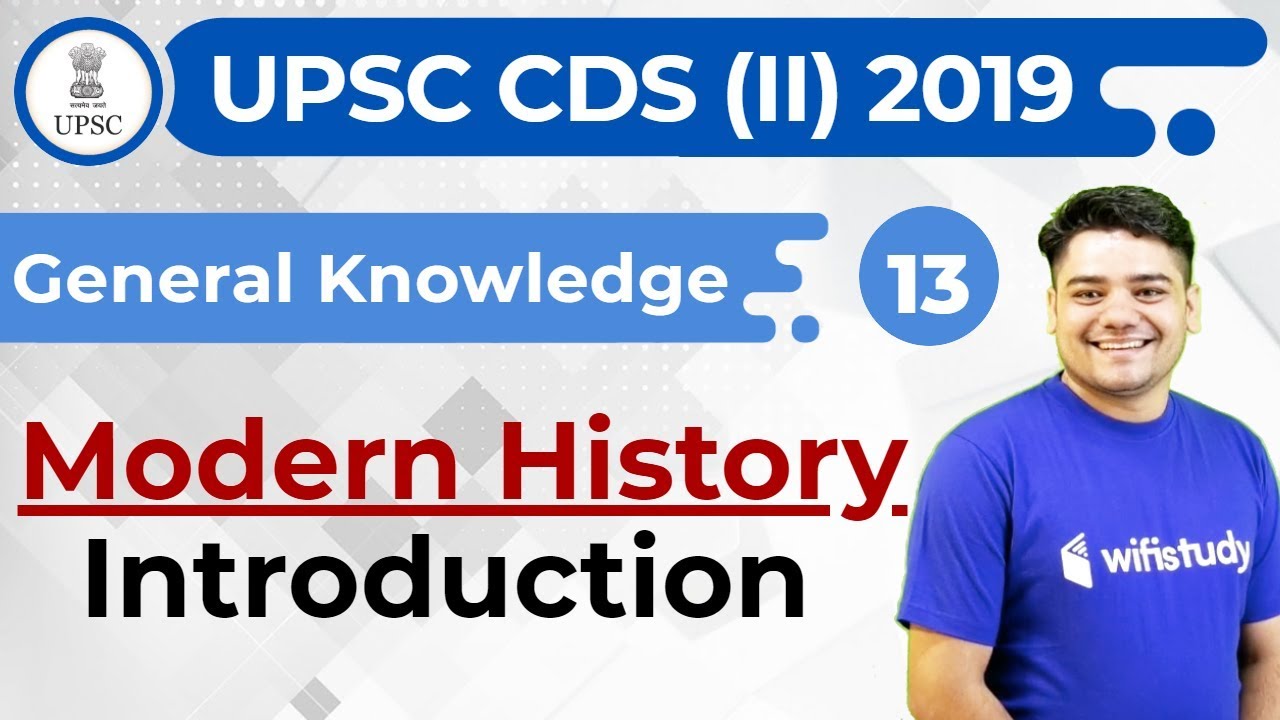 3:30 PM - UPSC CDS (II) 2019 | GK by Sandeep Sir | Modern History (Introduction)