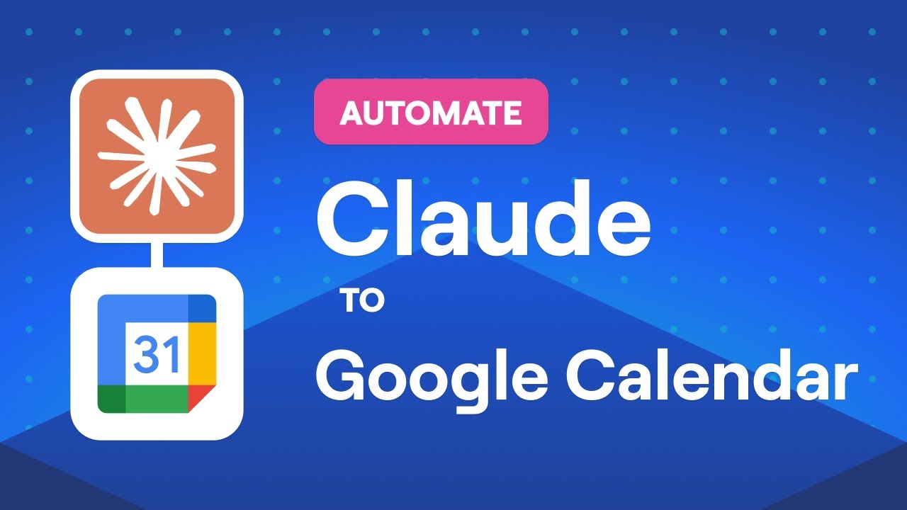 Connect Claude + Google Calendar: See the automation possibilities