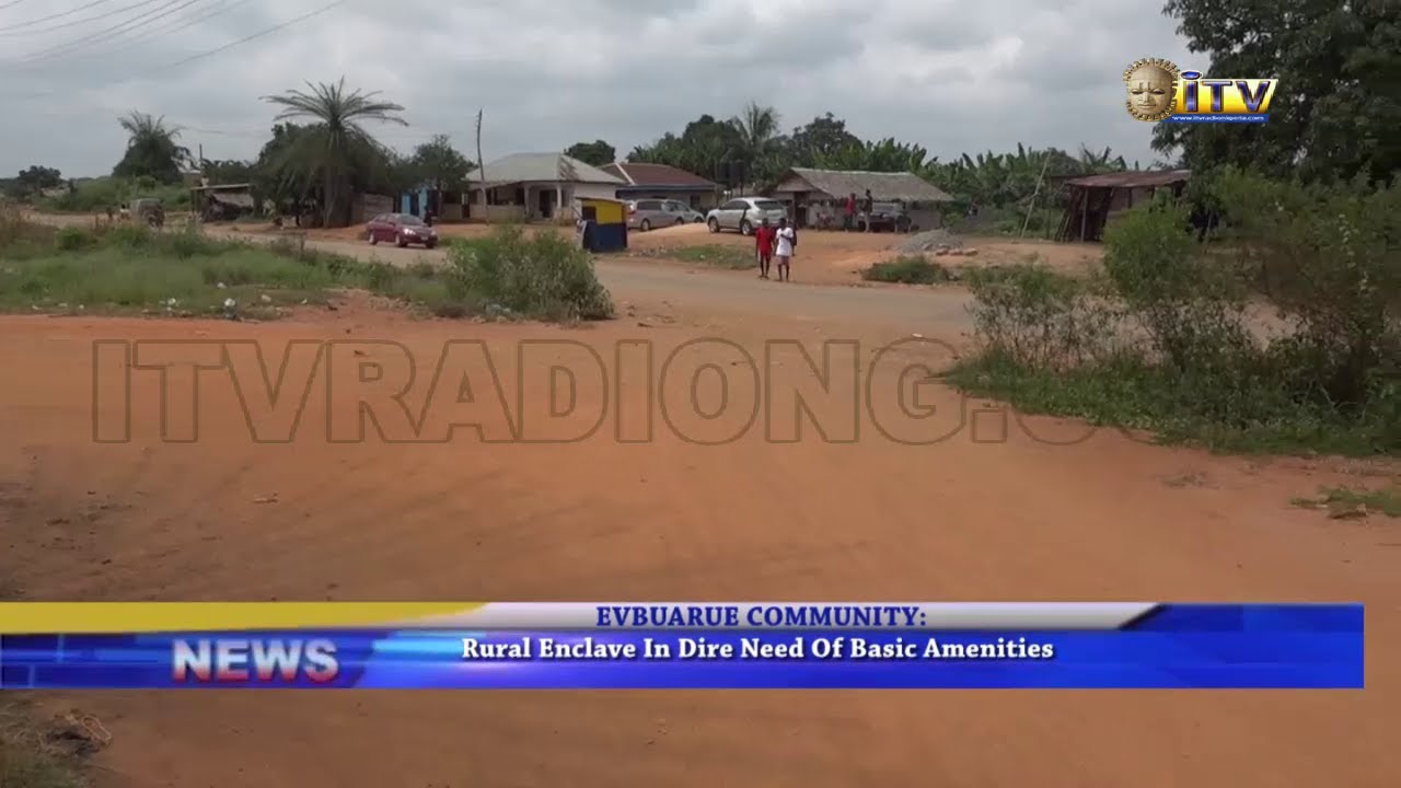 Evbuarue Community In Dire Need OF Basic Amenities