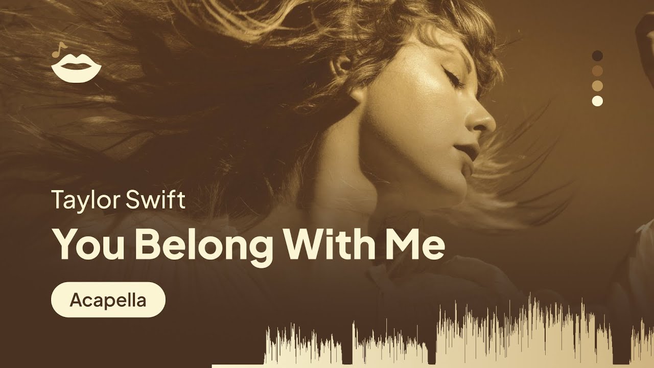 Taylor Swift - You Belong With Me (Taylor’s Version) (Almost Studio Acapella)