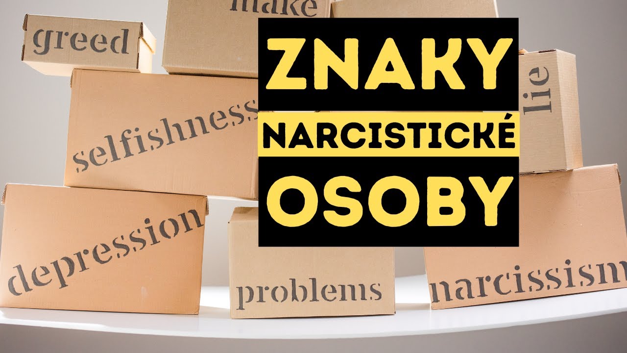 Znaky NARCISTICKÉ poruchy osobnosti