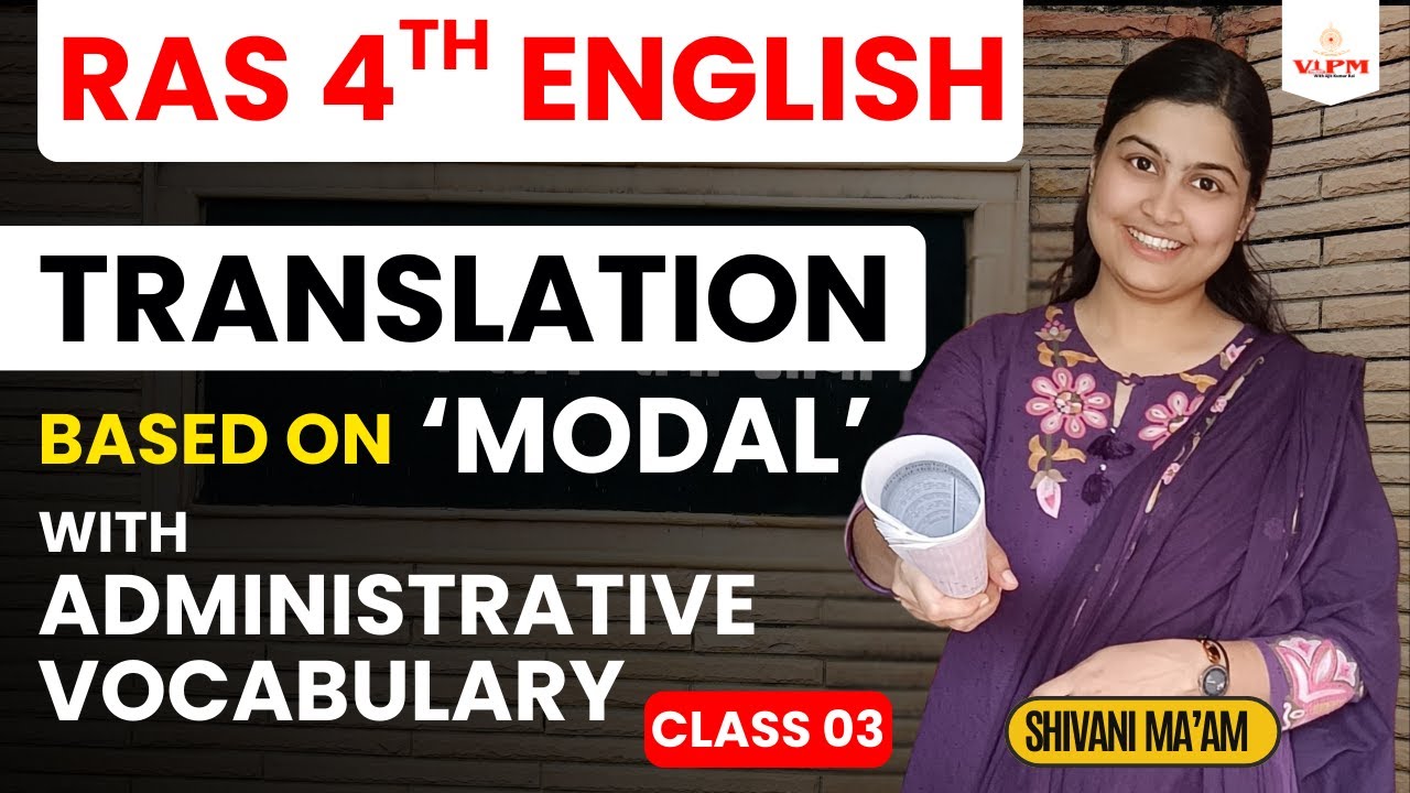 RAS 4th English | Modal Based Translation + Administrative Vocabulary | Class 03 | Shivani Ma&rsquo;am