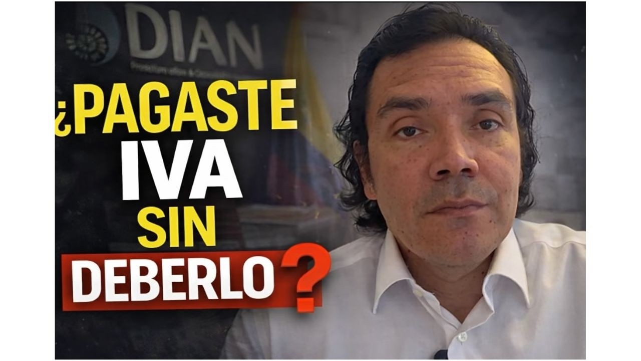 Pagaste IVA a la DIAN sin deberlo: así puedes recuperar millones