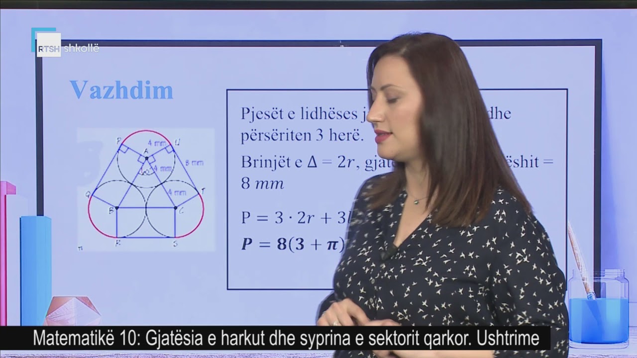 Matematikë 10 - Gjatësia e harkut dhe syprina e sektorit qarkor. Ushtrime.