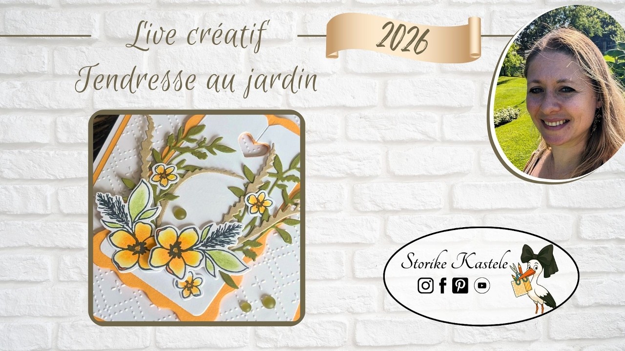 Live créatif N°8 - Tendresse au jardin
