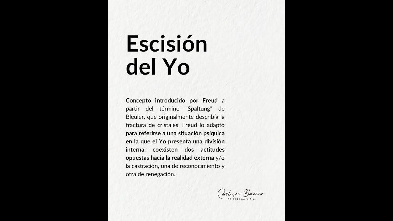 ¿Qué es la Escisión del Yo?