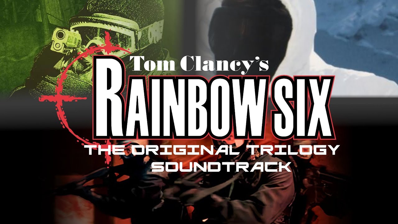 Tom Clancy's Rainbow Six The Original Trilogy Soundtrack
