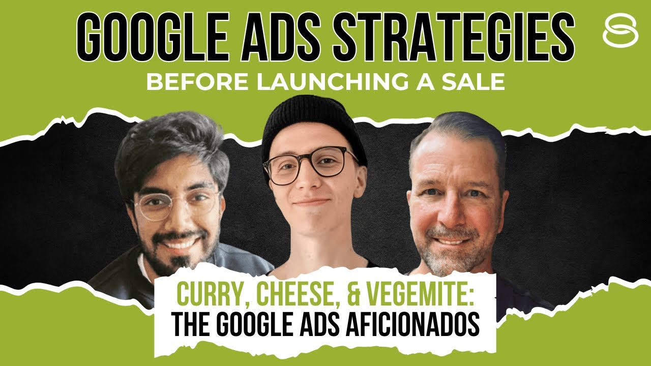 💸 The Google Ads Aficionados: Google Ads Strategies Before Launching a Sale