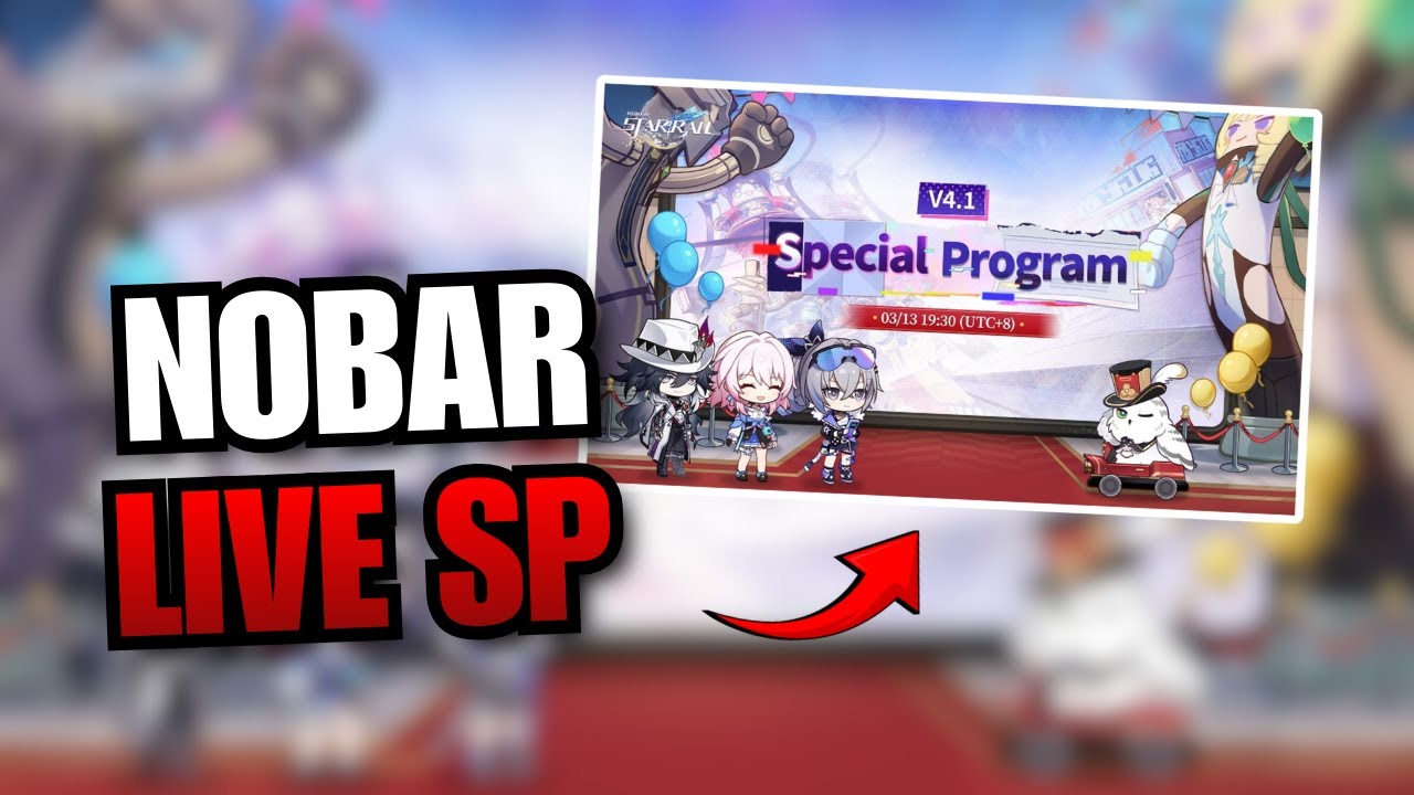 NOBAR Live SP V4.1 Let's Goooooo!!! | Honkai Star Rail Indonesia