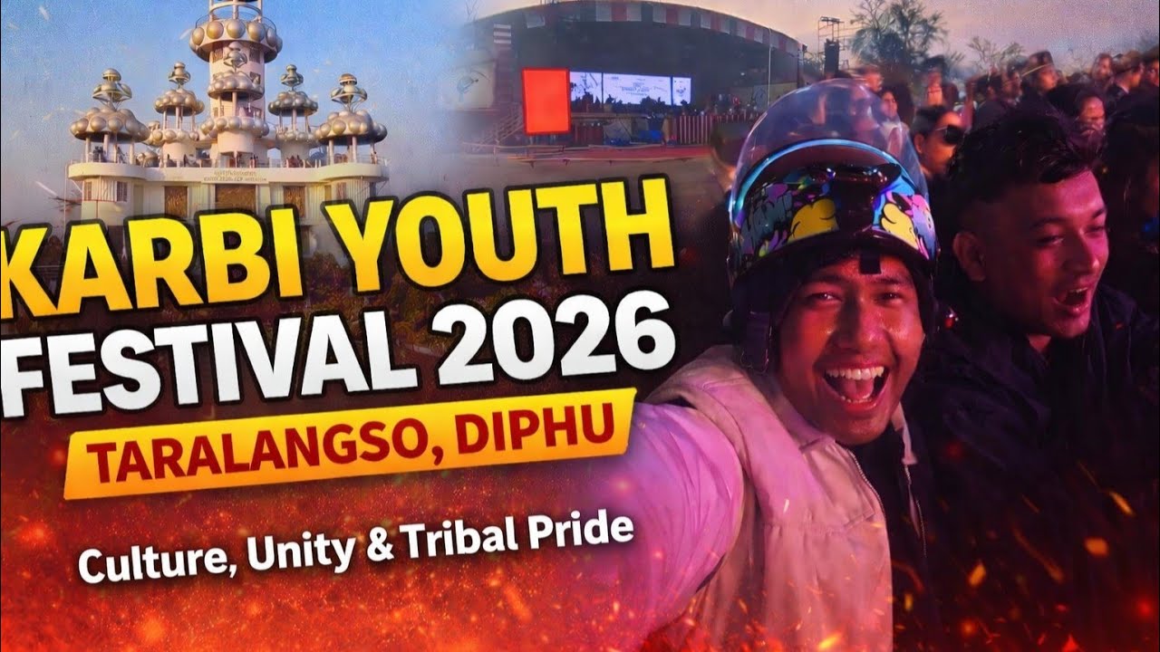 52nd Karbi Youth Festival 2026 | Taralangso, Diphu | Culture, Unity & Tribal Pride | KYF