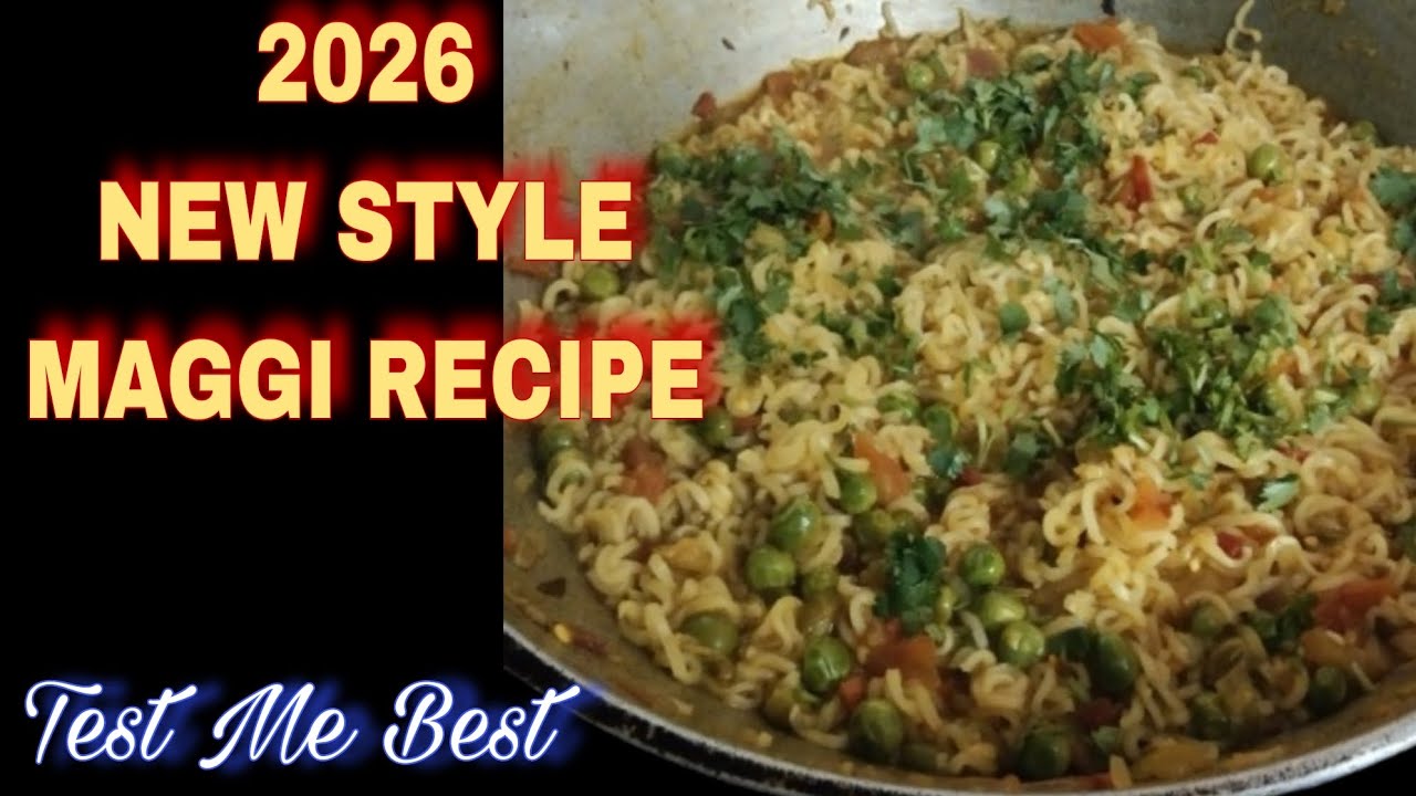 2026 New Style Maggi Recipe l एक बार मेरे ट्रिक से बनाएंगे तो बार बार खाएंगे l Kanpuriya Bhojnalaya 