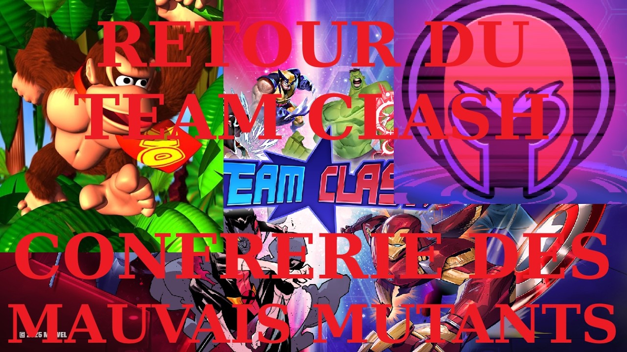 Team Clash...le retour et la Confr&eacute;rie des Mauvais Mutants sur Marvel Snap