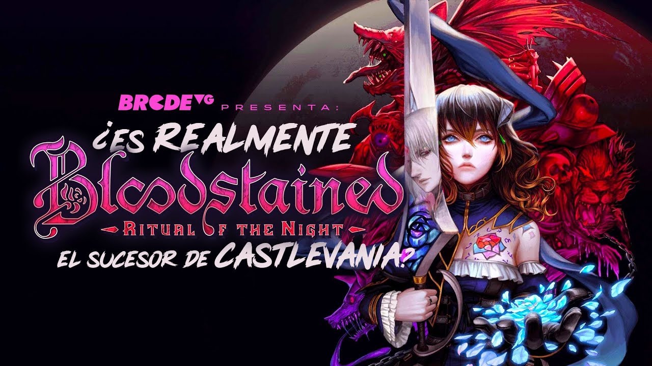 ¿Es realmente BLOODSTAINED: Ritual of the Night el sucesor de Castlevania?