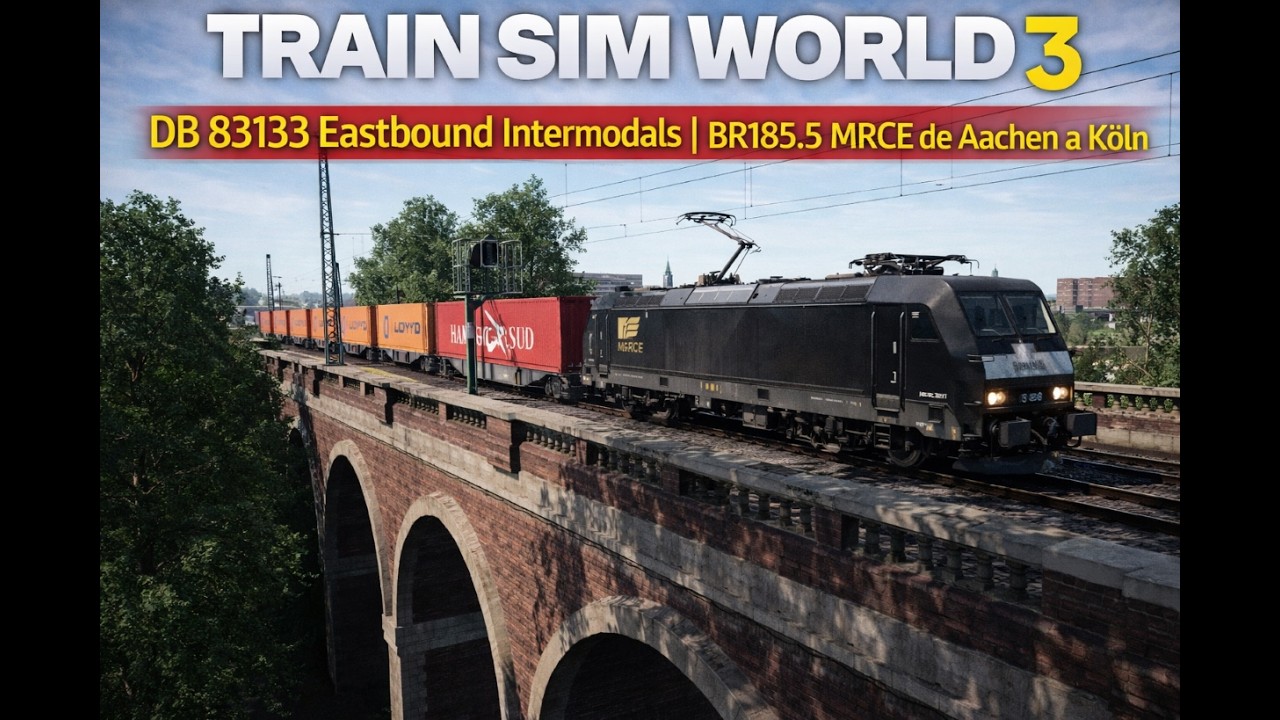 Train Sim World 3 – DB 83133 Eastbound Intermodals | BR185.5 MRCE de Aachen a Köln