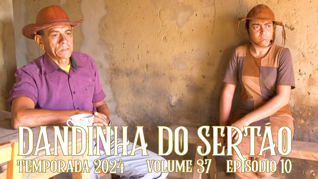 Dandinha do Sertão episódio 10