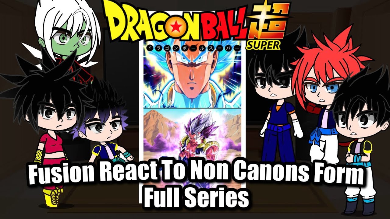 Fusions React To Non Canon Forms || Full Series || Gacha React ||