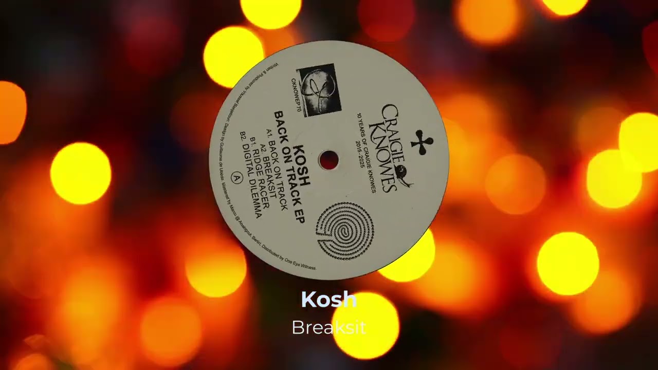 Kosh – Breaksit