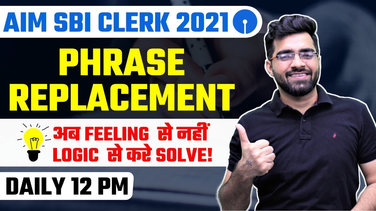 (Day 1) Phrase Replacement | SBI CLERK 2021 | English | Tarun Grover
