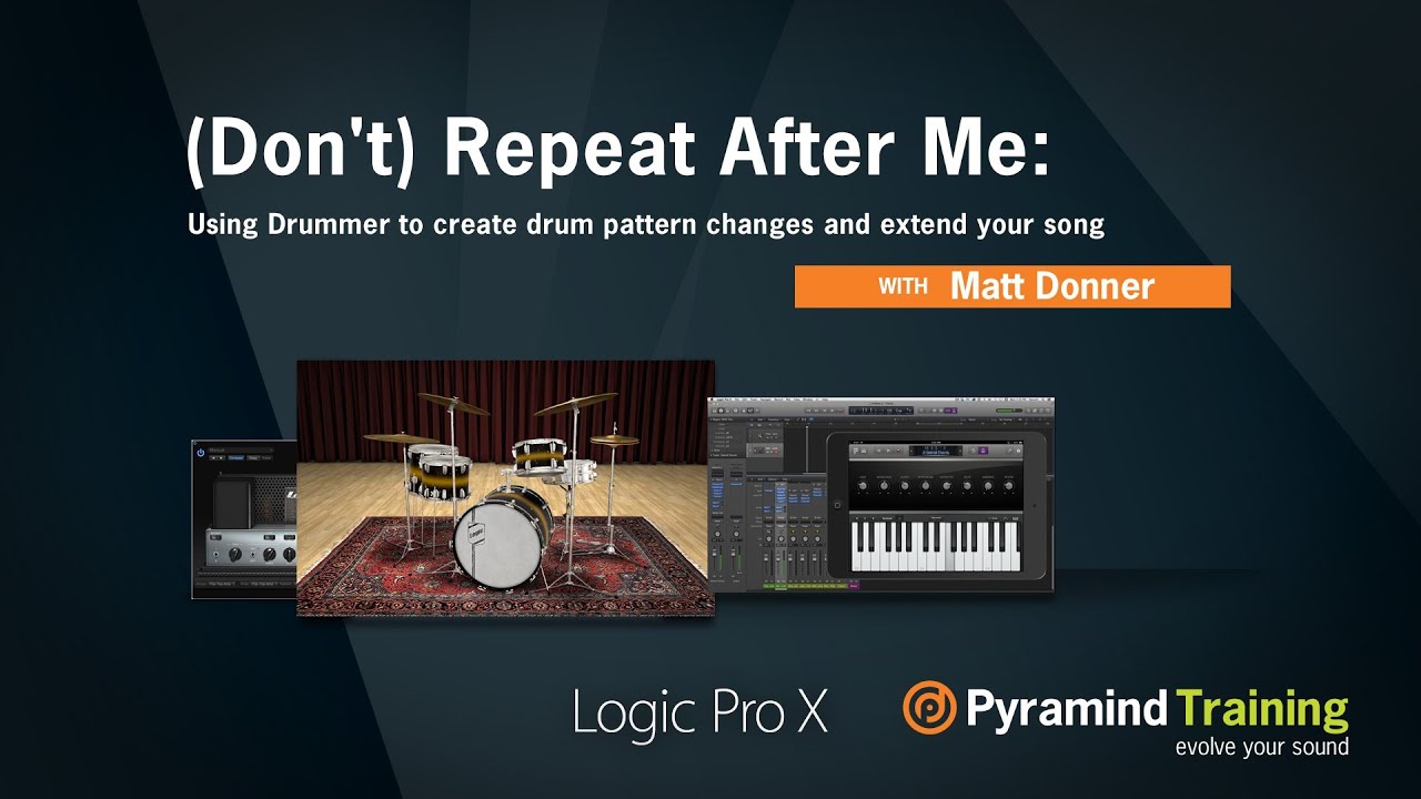 Logic Pro | How to Use Drummer to Create Drum Patterns | Matt Donner | Pyramind