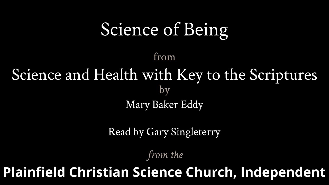 Chapter 10 &mdash; Science of Being, from Science and Health with Key to the Scriptures by Mary Baker Eddy