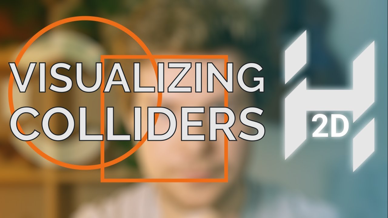 Visualizing Physics Colliders // Game Engine series