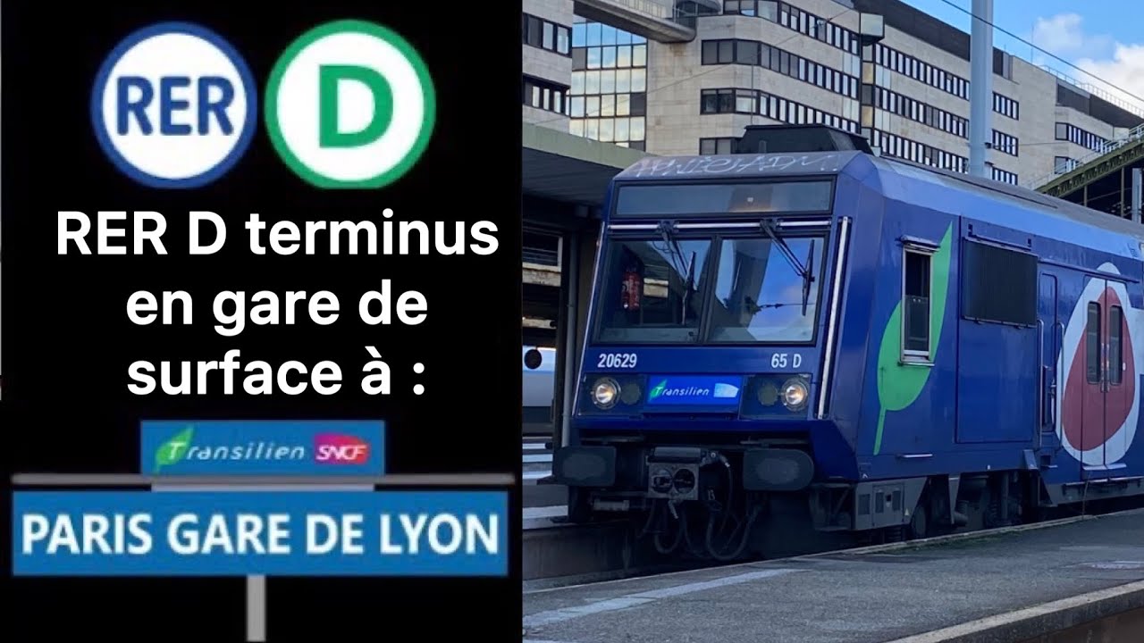 RER D terminus à Paris Gare de Lyon surface