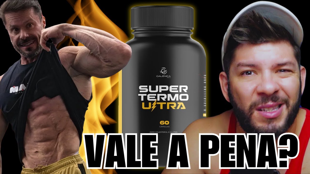 A VERDADE SOBRE SUPER TERMO ULTRA (Gal&ecirc;nica Farma) GFARMA