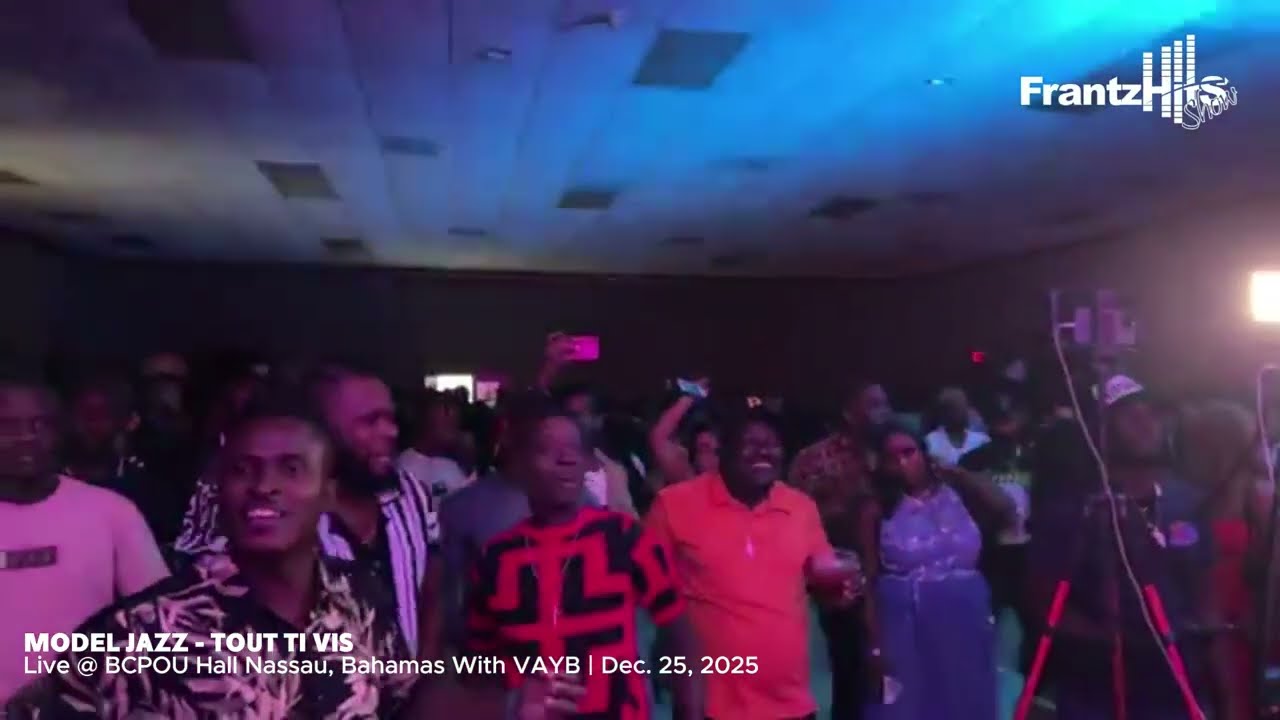 MODEL JAZZ – TOUT TI VIS LIVE @ BCPOU HALL, NASSAU, BAHAMAS WITH VAYB | DEC 25, 2025