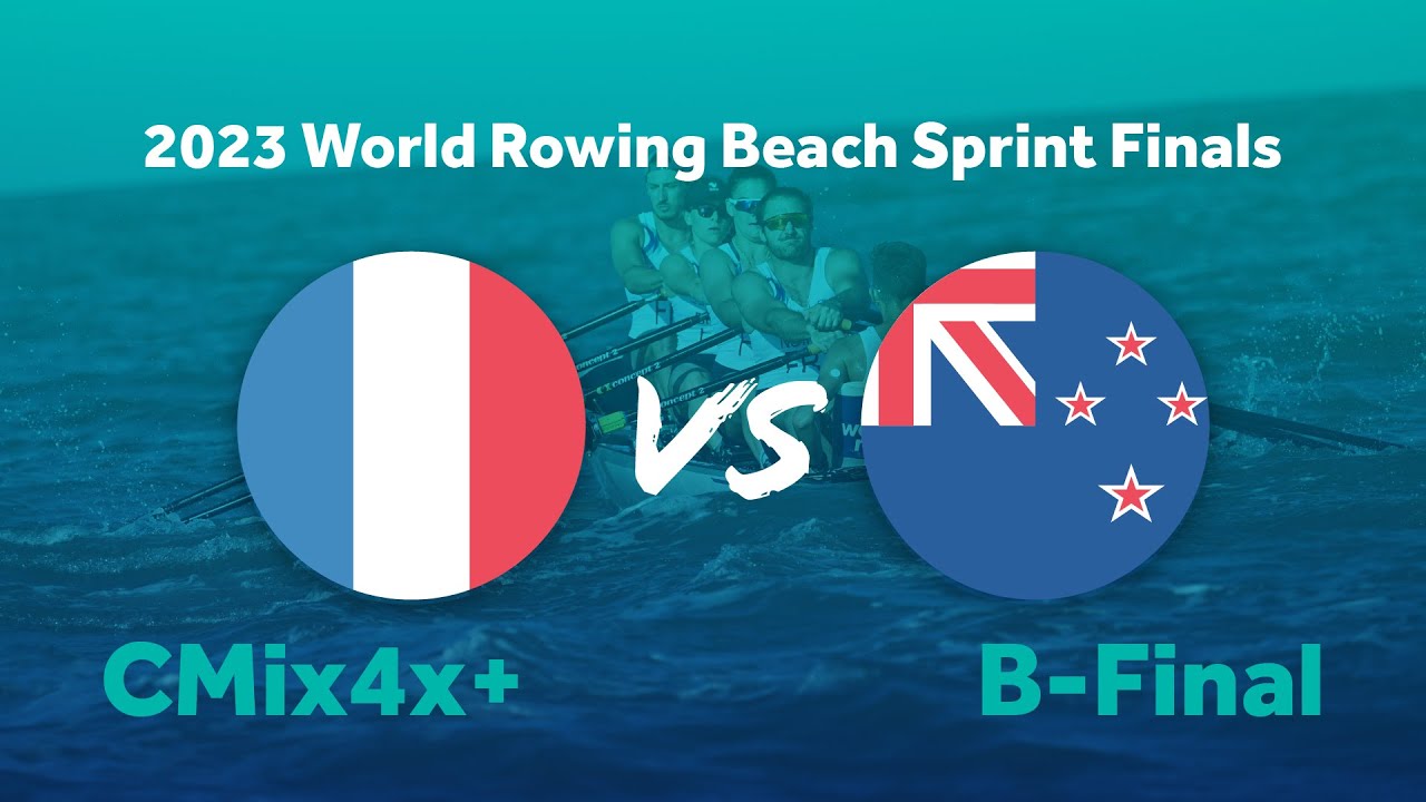 2023 World Rowing Beach Sprint Finals - Coastal Mixed Coxed Quadruple Sculls - B-Final - FRA vs NZL