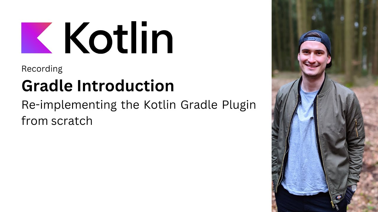 Gradle Intro: Re-implementing the Kotlin Gradle Plugin from scratch