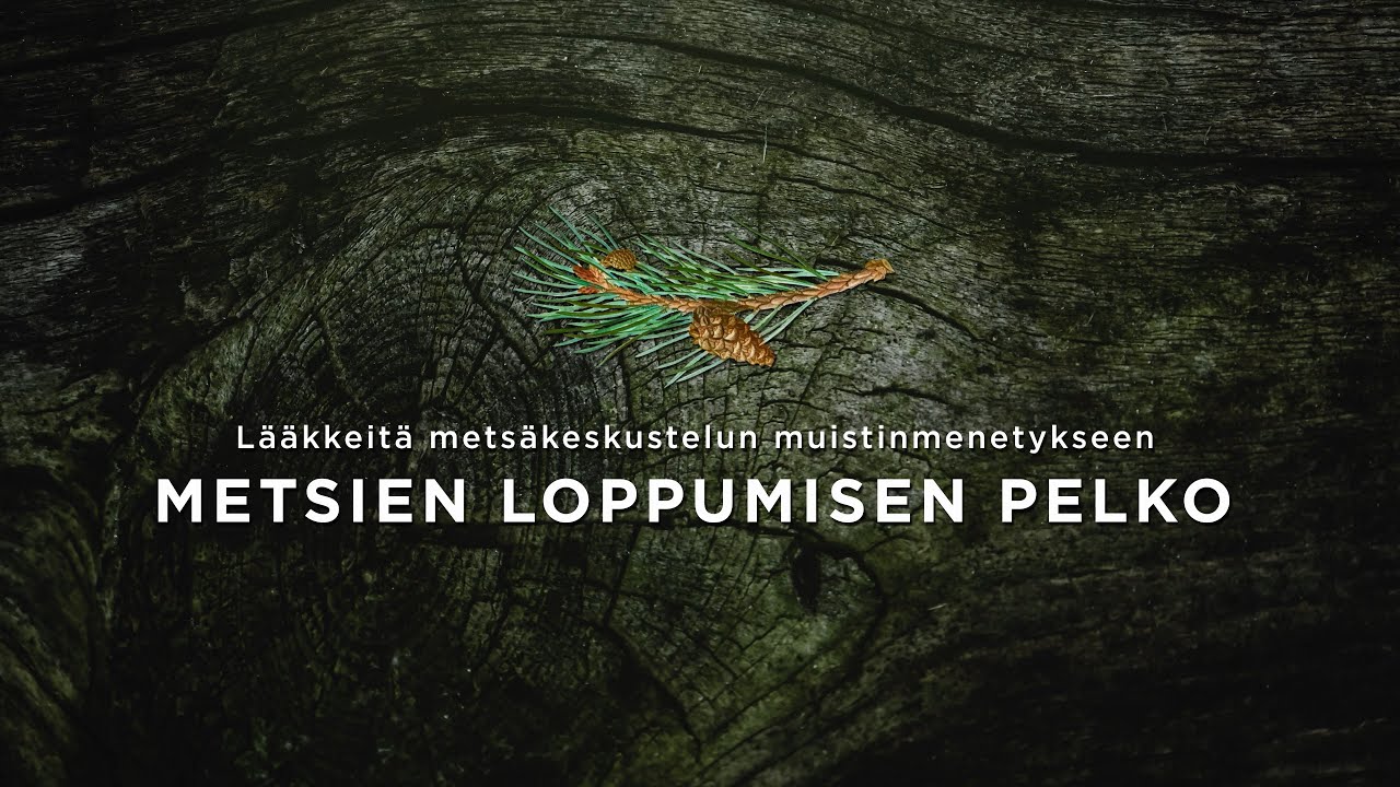 Metsien loppumisen pelko