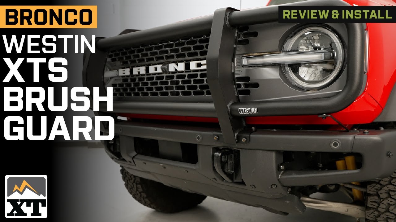 2021-2025 Bronco Westin XTS Brush Guard for Factory Front Bumper Review & Install
