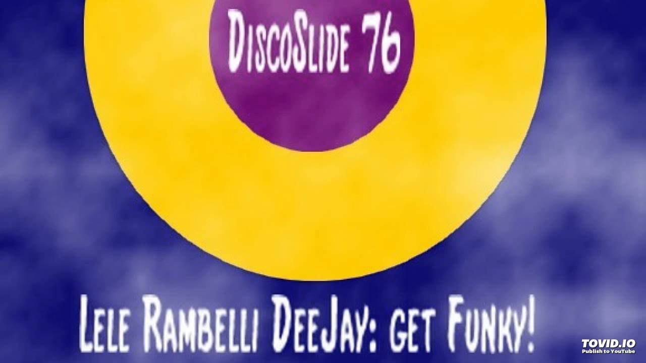 Discoslide 76: great funk parade! - RamboRemix